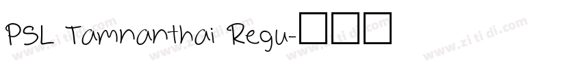 PSL Tamnanthai Regu字体转换